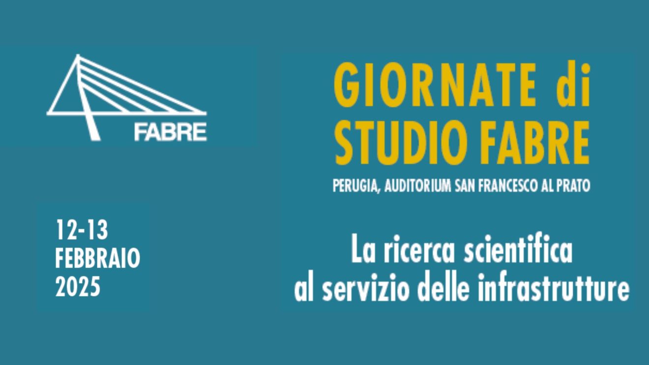 Giornate di Studio FABRE: La ricerca scientifica al servizio delle infrastrutture